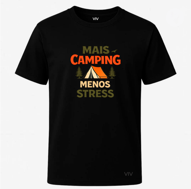 Camiseta MAIS CAMPING MENOS STRESS